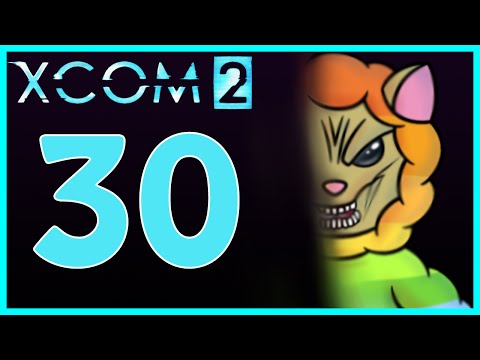 XCOM 2 - Playthrough - Episode 30 [Blood Queen]