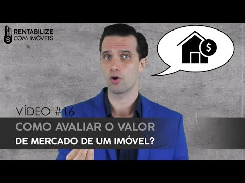 COMO AVALIAR O VALOR DE MERCADO DE UM IMÓVEL?