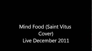 Mind Food (Live Saint Vitus Cover)