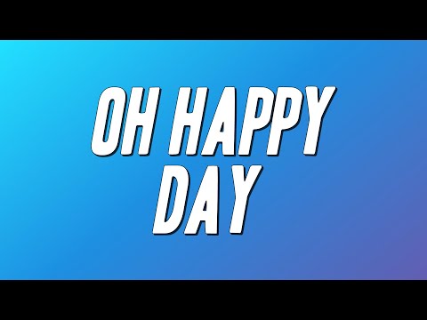The Edwin Hawkins Singers - Oh Happy Day (Lyrics)