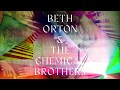 Beth Orton & The Chemical Brothers - 'I Never Asked To Be Your Mountain'