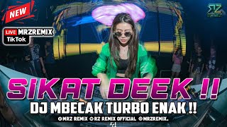 Download lagu SIKAT DEEK !! DJ MBECAK TURBO ENAK FULL BASS INDOBOUNCE 2025 mp3