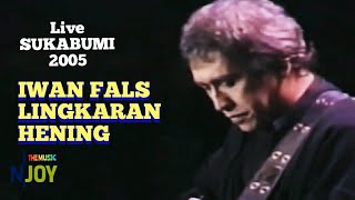 Download lagu IWAN FALS Lingkaran Hening Live Sukabumi ©2005 #iwanfals #falsmania #oi #konser mp3 Download lagu IWAN FALS Lingkaran Hening Live Sukabumi ©2005 #iwanfals #falsmania #oi #konser mp3