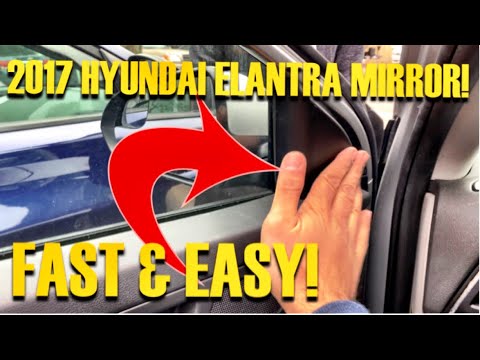 2017 HYUNDAI ELANTRA SIDE VIEW MIRROR REPLACEMENT FAST & EASY DIY