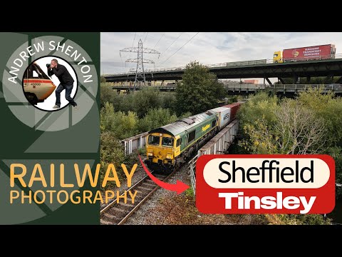 Sheffield’s Railways – Tinsley, Brightside & Beyond - Railway Photography