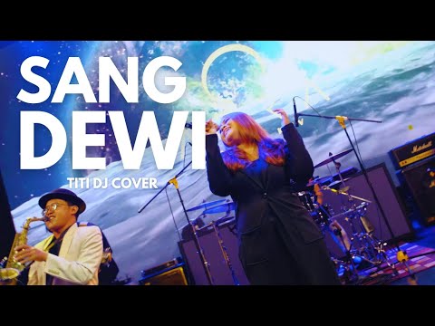 JAGARTA - SANG DEWI  TITI DJ / LYODRA  (COVER) #JAGARTA 4K