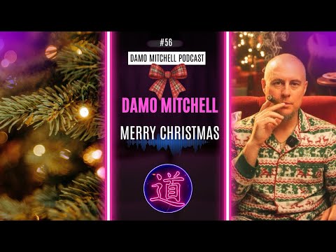 DMP #56 - Merry Christmas! - Damo Mitchell 