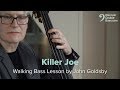 Killer Joe - Walking Bass Etude. Lesson by John Goldsby
