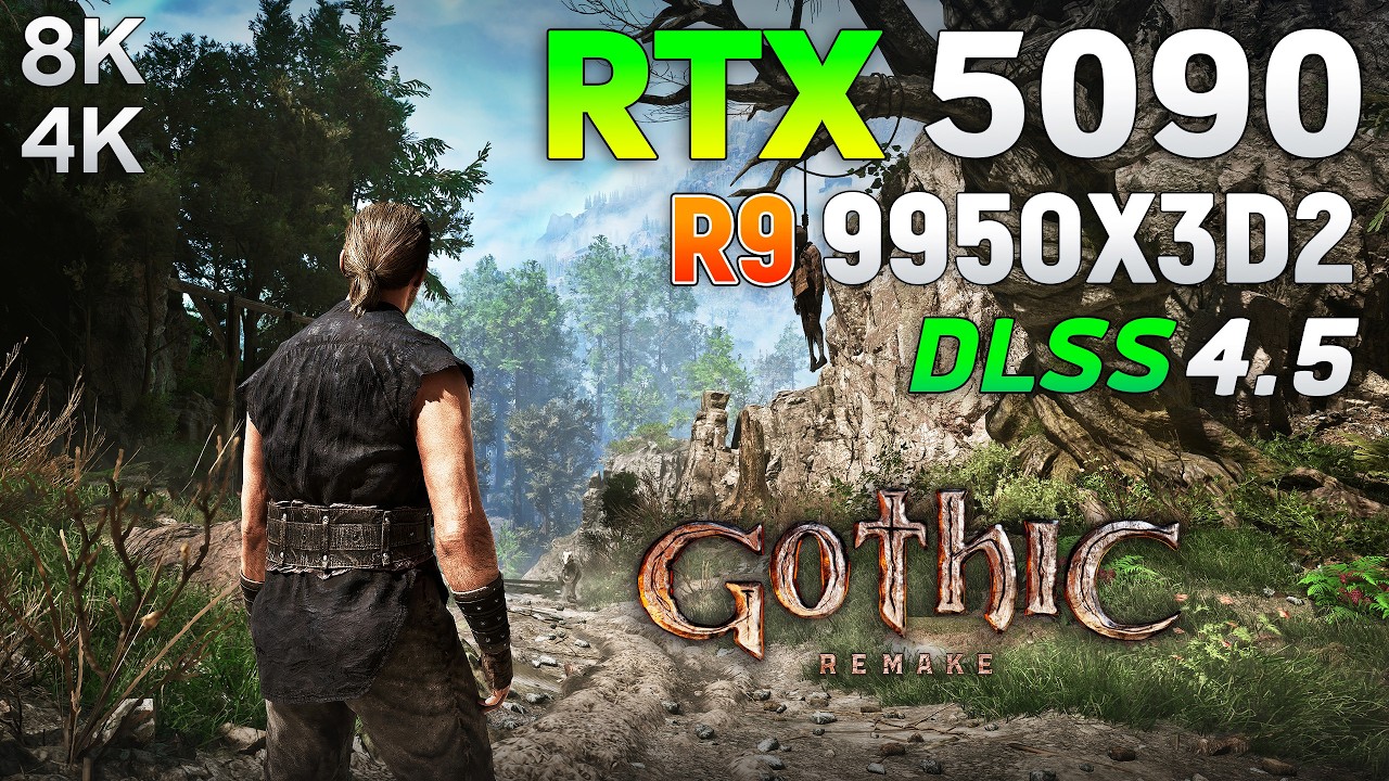 Gothic 1 Remake : RTX 5090 32GB - Max Settings | 4K & 8K