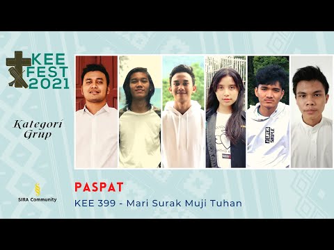 PASPAT | KEE 399 - Mari Surak Puji Tuhan | KEE FEST 2021 | Kategori GRUP