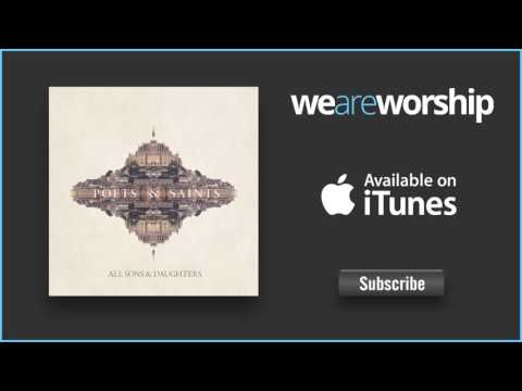 All Sons & Daughters - You Hold It All Together