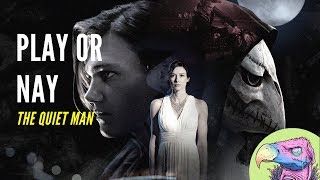 Play or Nay: The Quiet Man - WHAT IS THIS GAME?