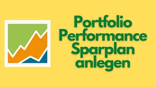 Portfolio Performance - Aktien- / ETF Sparpläne anlegen - Anleitung