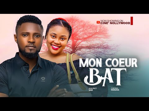 MON COEUR BAT - MAURICE SAM, CHIOMA NWAOHA, EBERE OKEKE, FRANK TANA