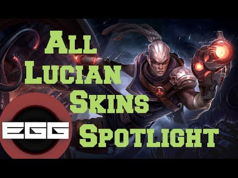 All Lucian Skins Spotlight - League of Legends Skin Review [HD]