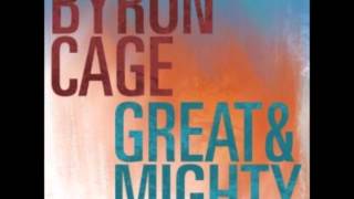Byron Cage - Great & Mighty