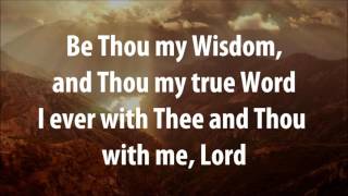 Be Thou My Vision - Audrey Assad w/ Worship Lyrics