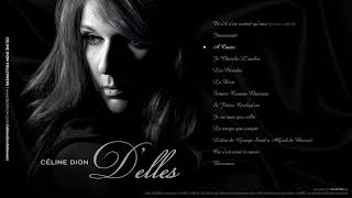 Celine Dion - D&#39;elles Complete Songs