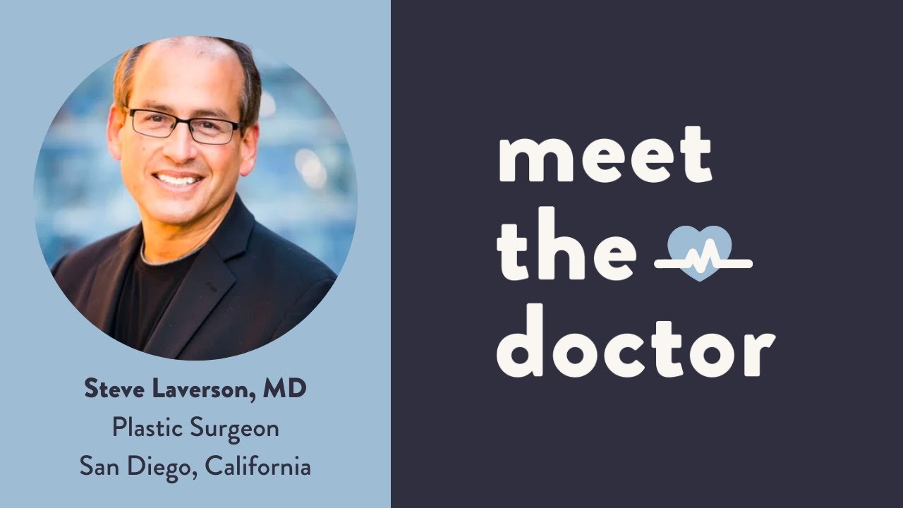 Steve Laverson, MD - Plastic Surgeon in San Diego, California