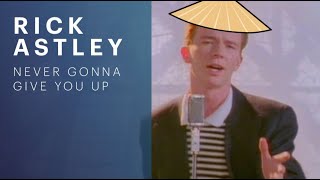 Rick Astley - Never Gonna Give You Up (Asian Parody)