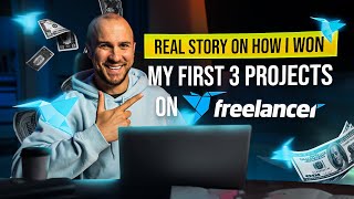 Real Story On Winning My First 3 Projects on Freelancer.com