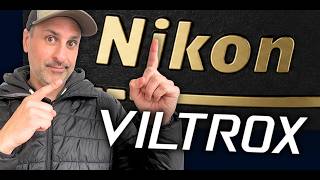 Nikon vs. Viltrox: This is Just Beginning!