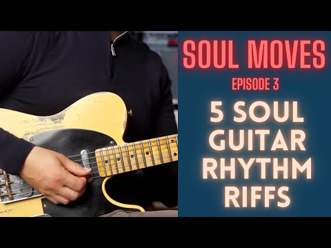 Soul Guitar Lesson - Get gig ready with these five essential Soul Guitar riffs!