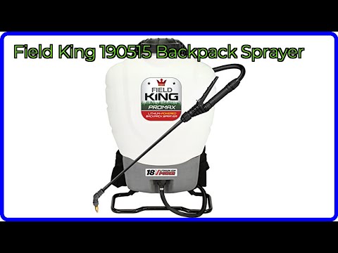 REVIEW (2026): Field King 190515 Backpack Sprayer. ESSENTIAL details.
