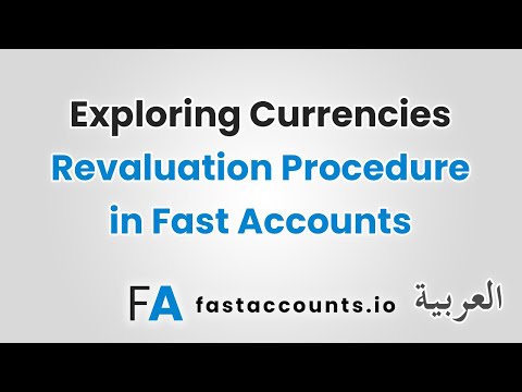 Exploring Currencies Revaluation Procedure in Fast Accounts – العربية
