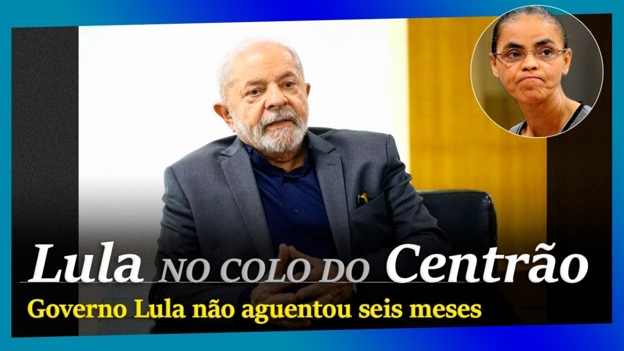 Lula no colo do Centrão