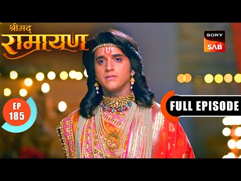 Sahasramukh Ravan ने दी Shri Ram को चुनौती | Shrimad Ramayan - Ep 185 | Full Episode