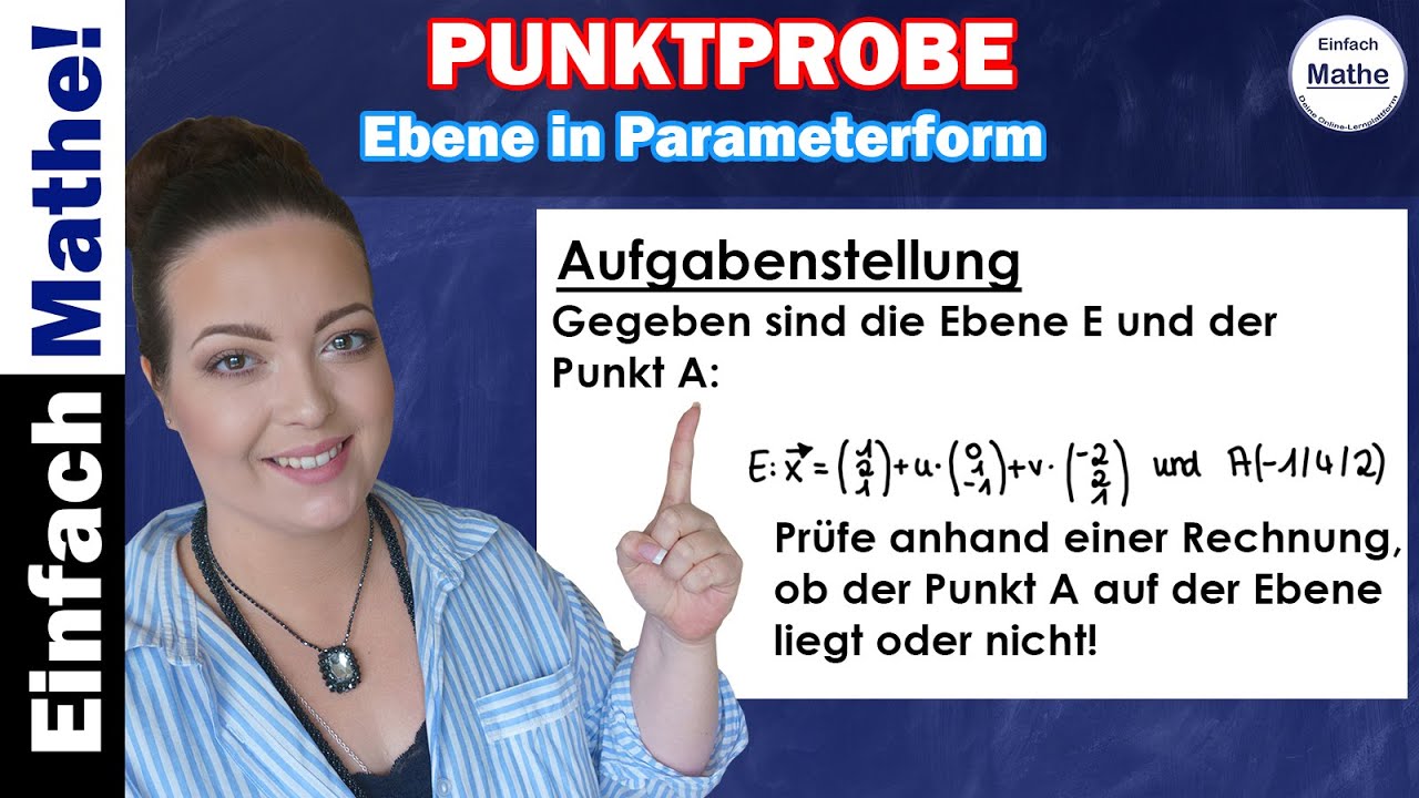 Punktprobe  mit Parameterform einer Ebene by einfach mathe!