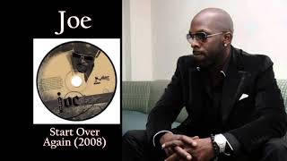 JOE &quot;Start Over Again&quot;  w-Lyrics (2008)