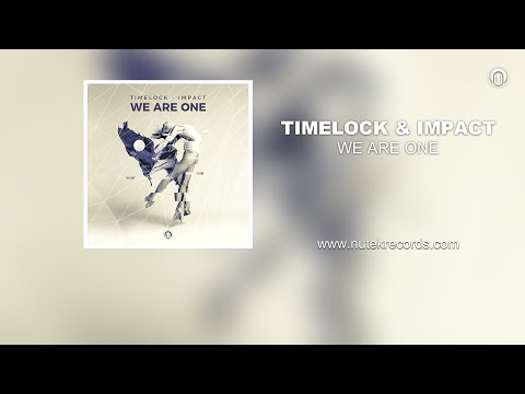 Timelock & Impact - We Are One (psytrance)