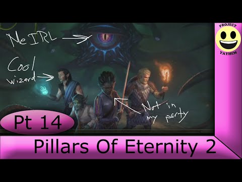 Stream! Pillars of Eternity 2: Deadfire - Pt 14