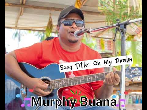 Oh my darling - (MurphyBuana)