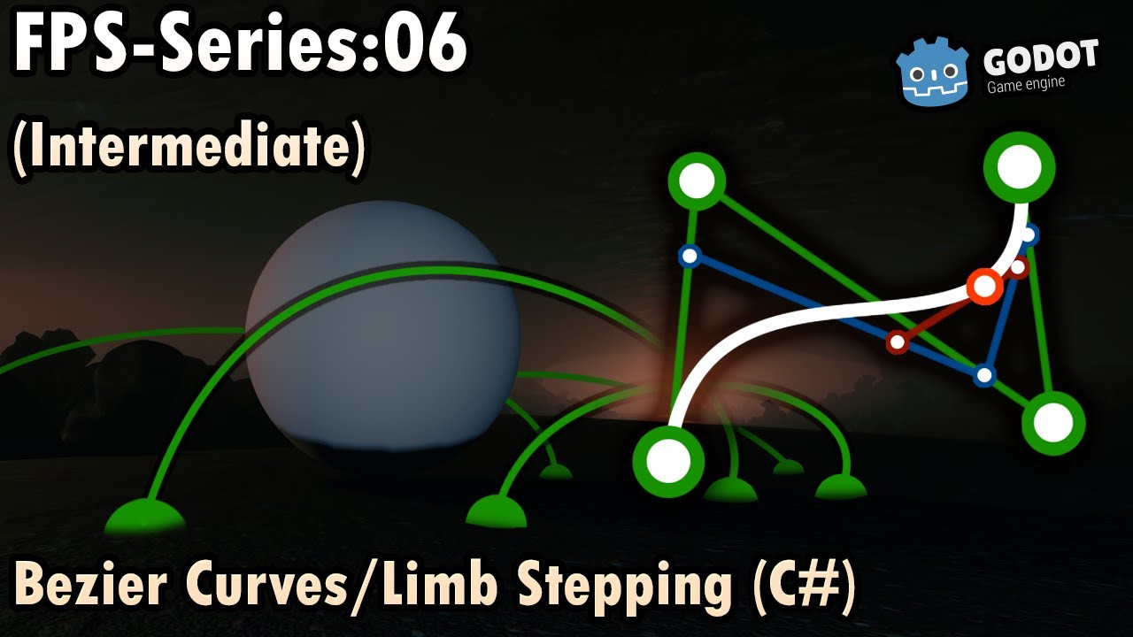 Godot 3D - Making a FPS Horror Game (C#) | 06 | Bezier Curves - Moving Limbs