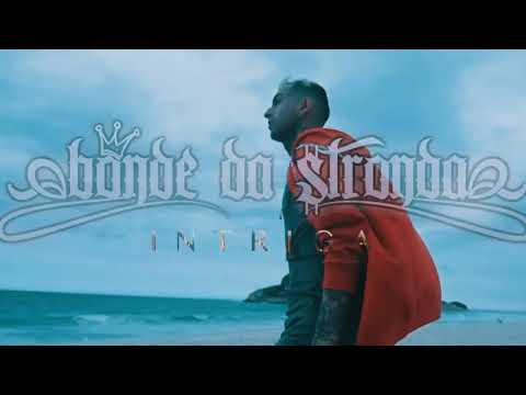 Bonde da Stronda - Intriga (Audio)