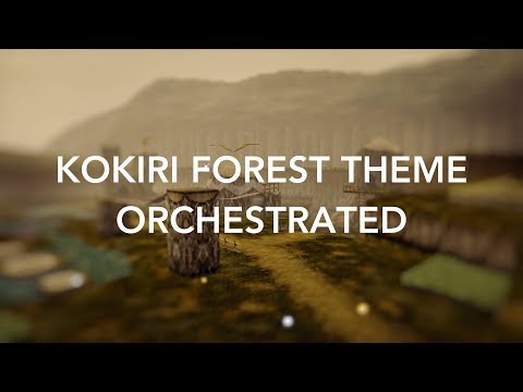 Kokiri Forest Theme - Orchestrated