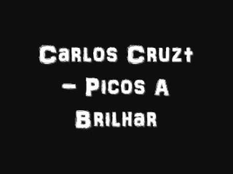 Carlos Cruzt - Picos a Brilhar