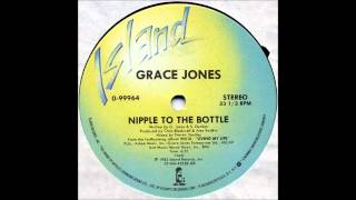 GRACE JONES - Nipple To The Bottle (Vocal)