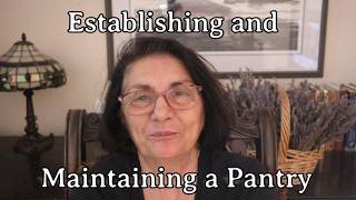 Establishing and Maintaining a Pantry