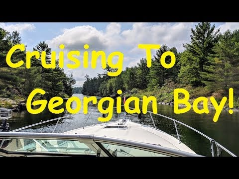 Big Chute to Georgian Bay - Epic 2018 Boat Cruise Part 16
