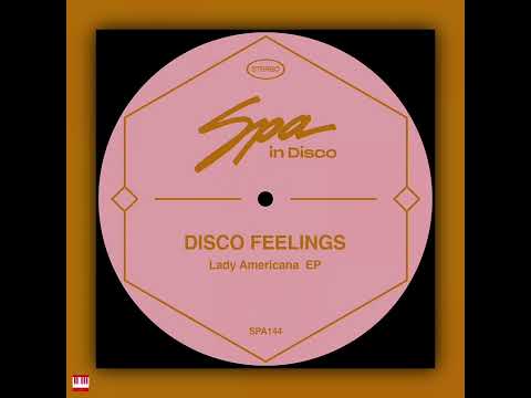 Disco Feelings - Lady Americana [SPA IN DISCO] Nu Disco / Indie Dance