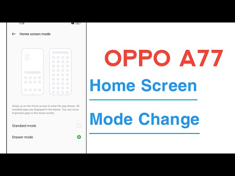 OPPO A77 Home Screen Mode Change