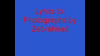 Photographs - Zebrahead lyrics