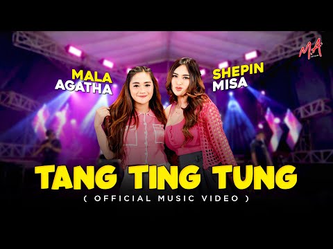 Tang Ting Tung - Shepin Misa Ft. Mala Agatha  (Official Music Video)