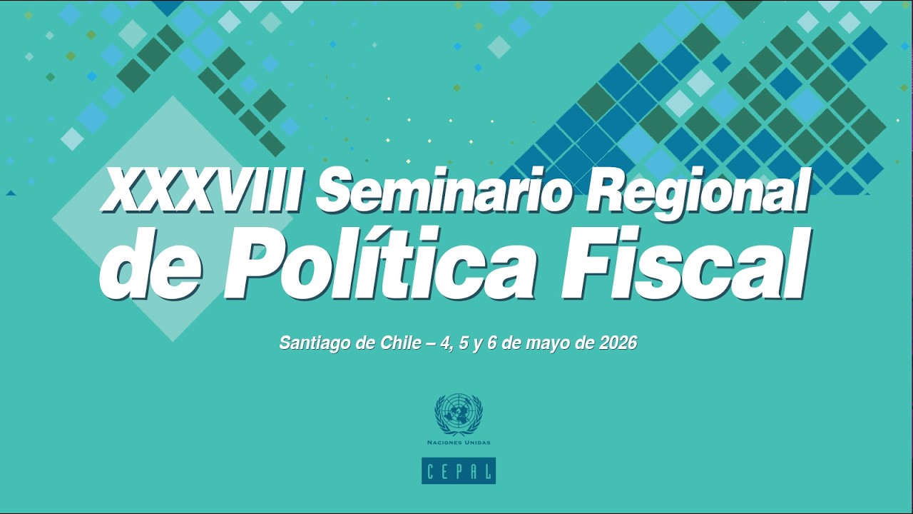 XXXVIII Seminario Regional de Política Fiscal