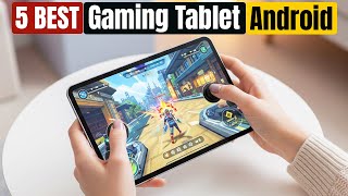 Best Android Tablet for Gaming in 2026