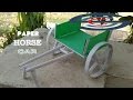 The Best Videos How To Make Paper Bullock Cart Horse Cart Easy Way Toy F